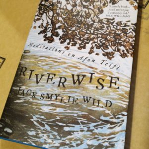 Riverwise-Meditations on Afon Teifi